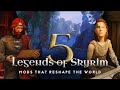 Five Legends of Skyrim: Mods That Reshape the World