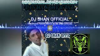 Hey Penne Penne||Remix By||Dj Shan Official||G.R.C CREW ENT||DJREMIXFM||Urimi Mixxxx||