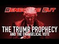 The Trump Prophecy and the Evangelical Vote | Renegade Cut