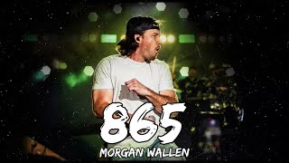 Morgan Wallen - 865 (Lyrics)