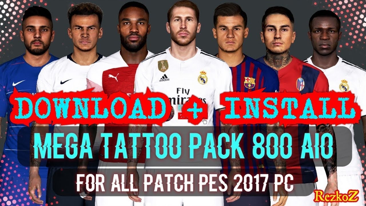 PES 2017 Mega Tattoo Pack AIO 2020 Update VOL 6 by Rean Tech 1000   PESNewupdatecom  Free Download Latest Pro Evolution Soccer Patch  Updates