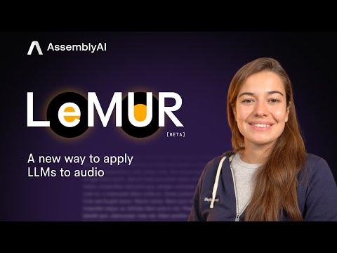 LeMUR: a framework for applying powerful LLMs to transcribed speech