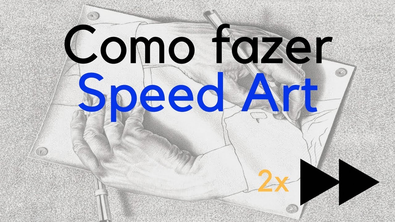 Como fazer speed art