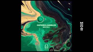 Angelos & Capoon - Mazali feat. Kawtar Sadik