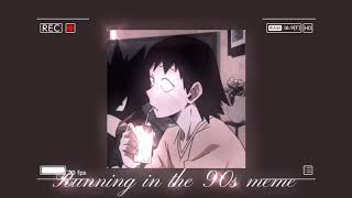 Running In The 90S Meme Daycore Anti-Nightcore