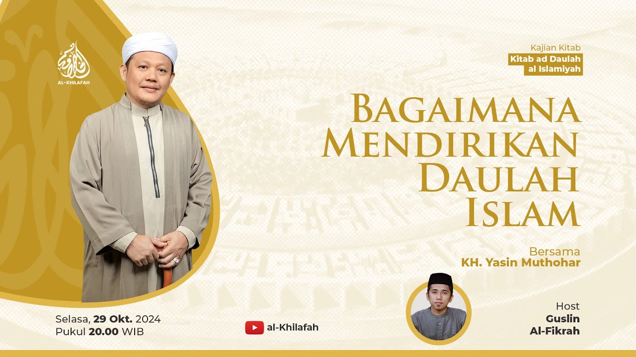 Bagaimana Mendirikan Daulah Islam