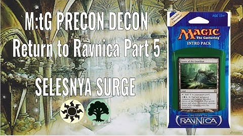 M:tG Precon Decon - Return to Ravnica Part 5: Selesnya Surge