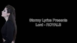 Lorde - Royals (US Version) [lyric video]