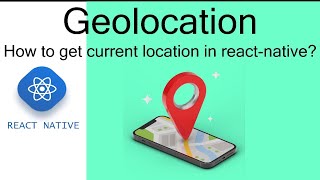 Geolocation in React Native