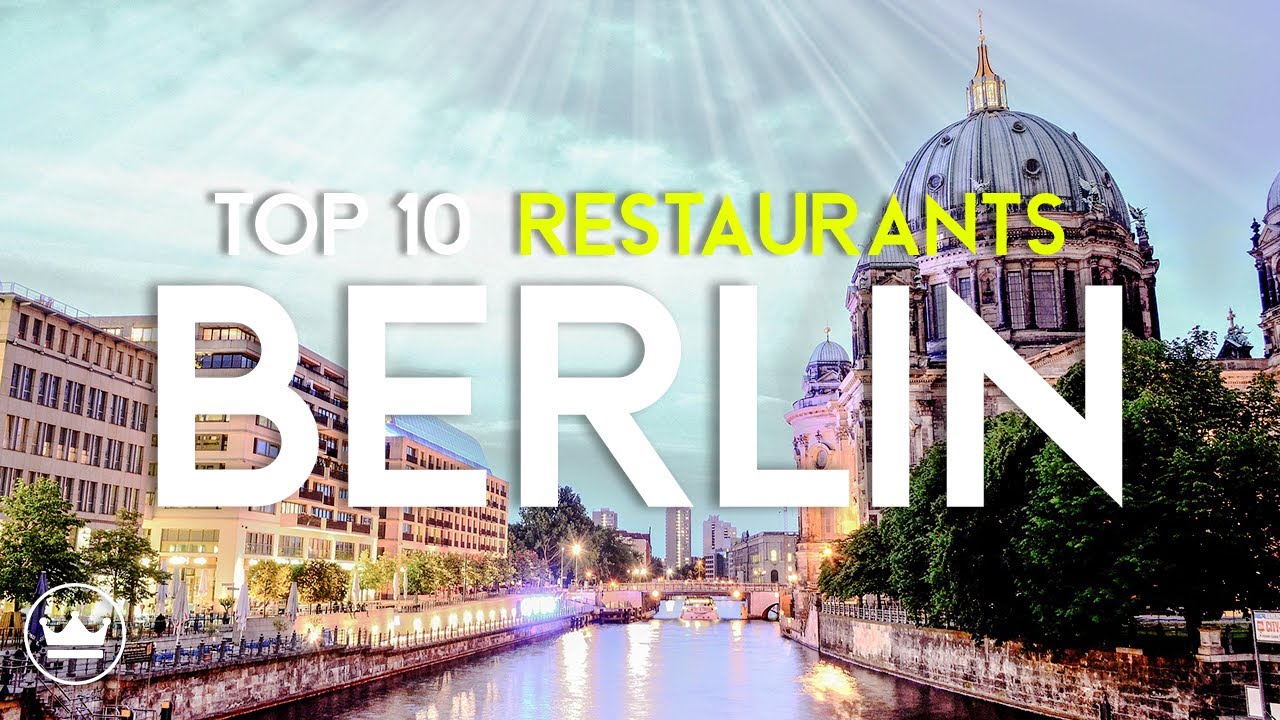 motto last leje The Top 10 BEST Restaurants in Berlin, Germany (2023) - YouTube