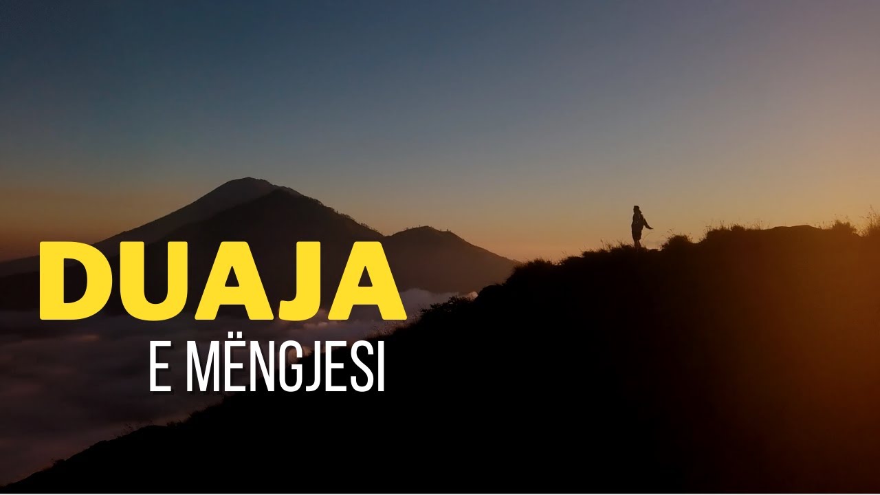 DUAJA E MËNGJESIT - THUAJE DHE DËGJOJE GJDO MËNGJES!!!