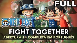 ONE PIECE  Abertura 14 Completa em Português (Fight Together) || MigMusic