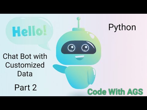 How to Create a Chat Bot in Python with Customizable Data - YouTube