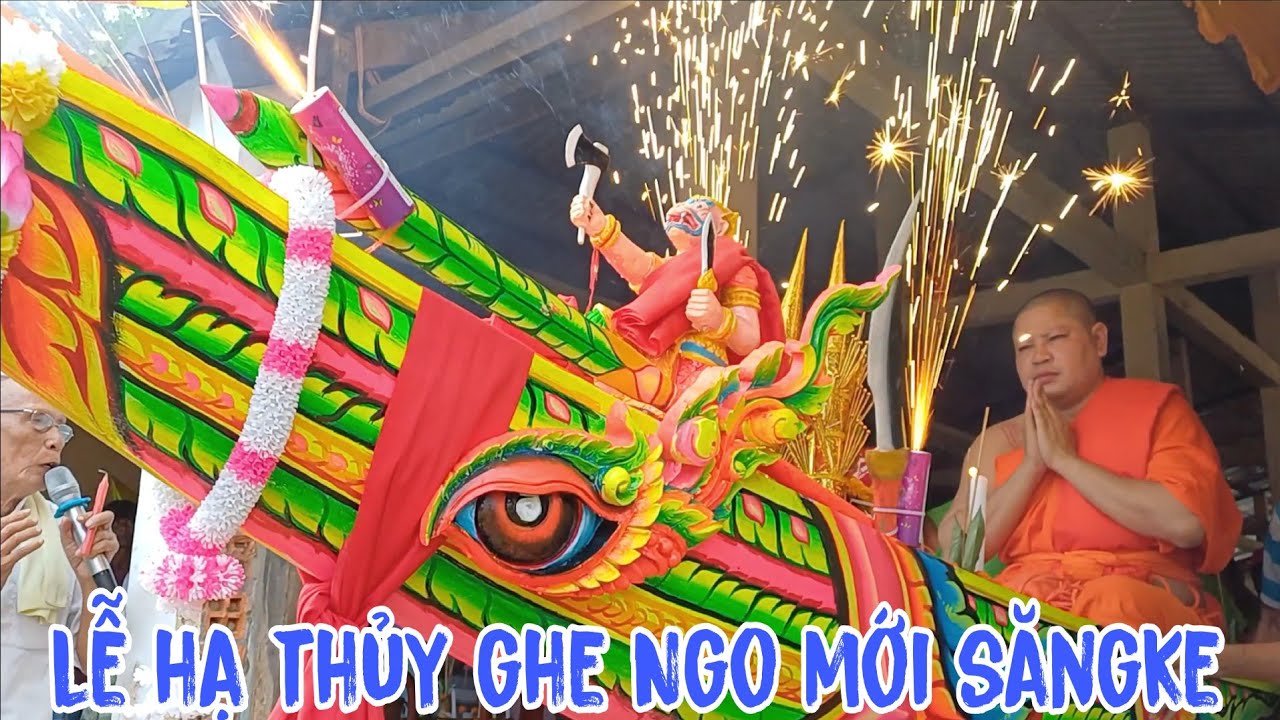 lễ hạ thủy ghe ngo chùa săngke 2024