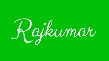 Learn how to Sign the Name Rajkumar Stylishly in Cursive Writing