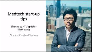 ARPA speaker sharing - Mark Wang - MedTech start-up tips