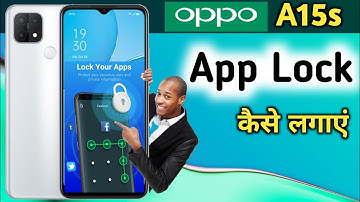 How To Set Apps Lock in Oppo A15s | Oppo A15s app lock | Oppo A15s main app lock kaise lagaye