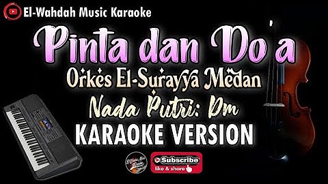 PINTA DAN DOA (El-Surayya Medan) Karaoke - Nada Putri (Dm) - Qasidah Melayu