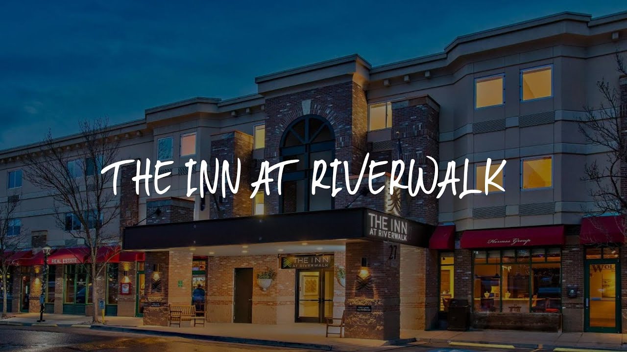 The Inn at Riverwalk Review Edwards , United States of America YouTube