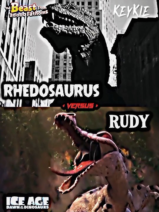 Rhedosaurus vs Rudy | The Beast From 20,000 Fathoms vs Ice Age: Dawn of the Dinosaurs