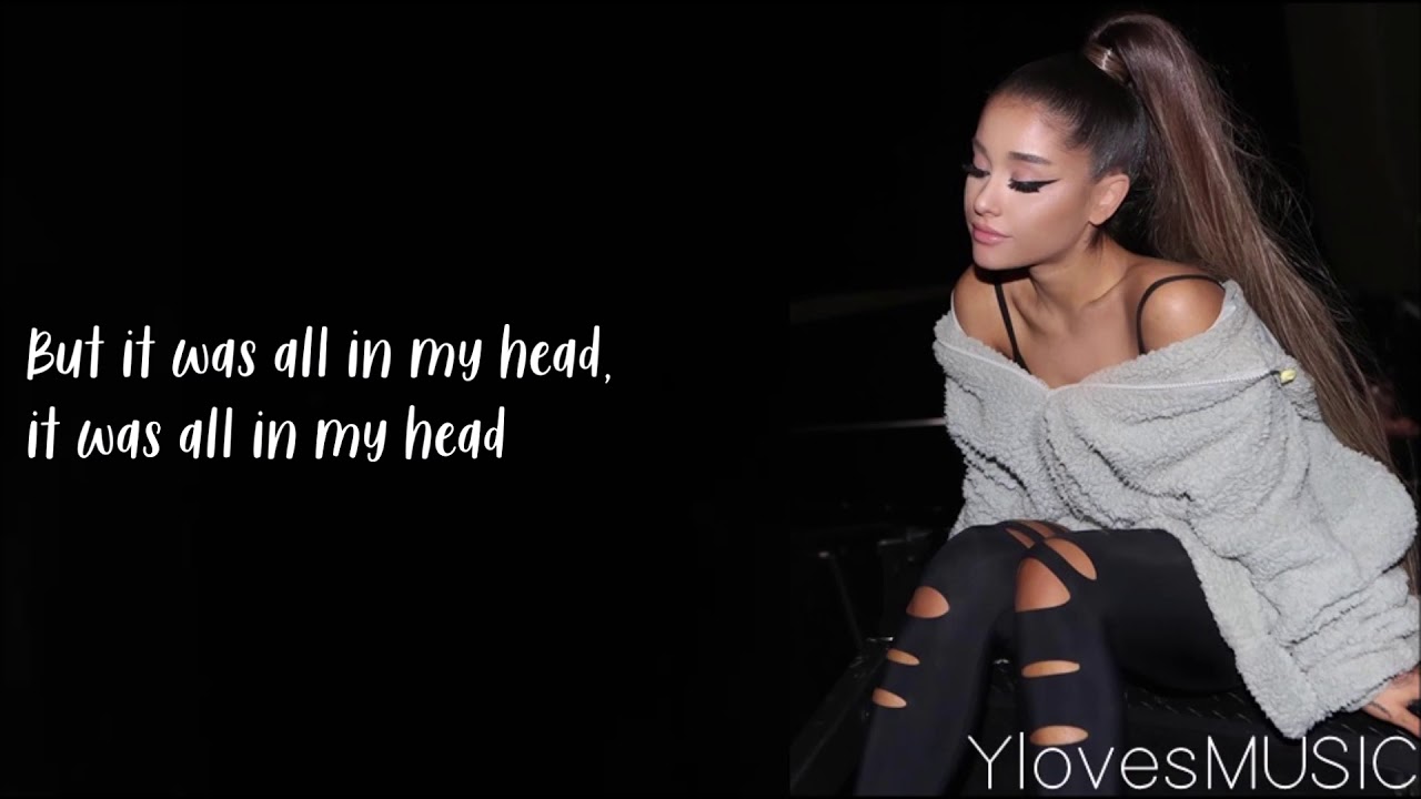 Ariana Grande In My Head (Lyrics) YouTube Ariana Grande In My Head (Lyrics) YouTube