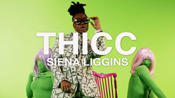Siena Liggins - thicc (Official Video)