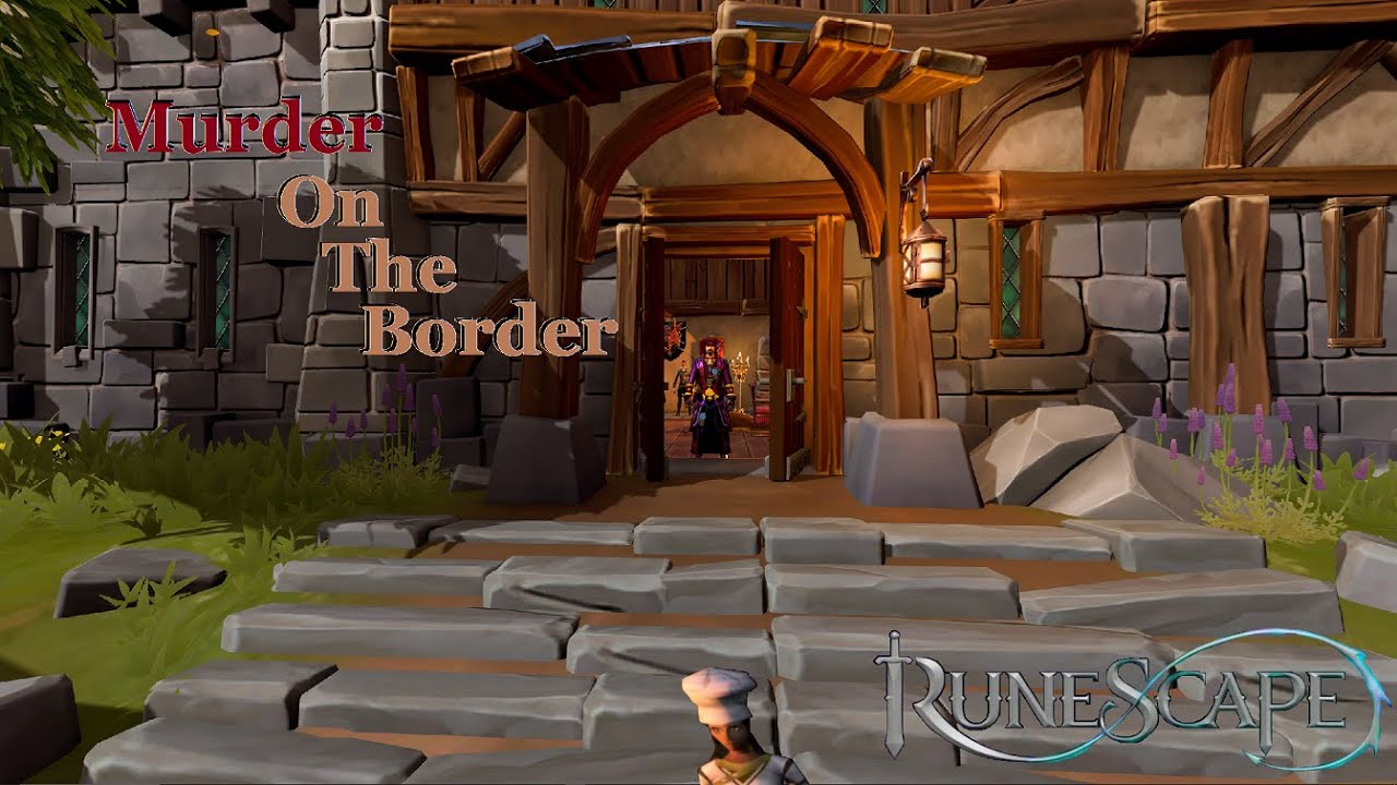 Murder on the Border RS3 Quest Guide YouTube