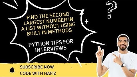 Find Second Largest Number in a List without using python built in methods| Python Interviews