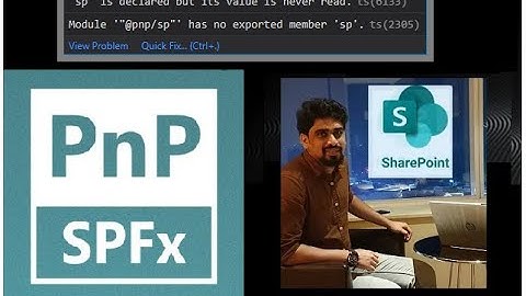 SPFx-PnP: Create an item using PnP by solving (Module "@pnp/sp" has no exported member 