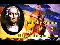 Изабелла и Колумб: Королевский посланник: Прибытие в Новый мир / 3 серия