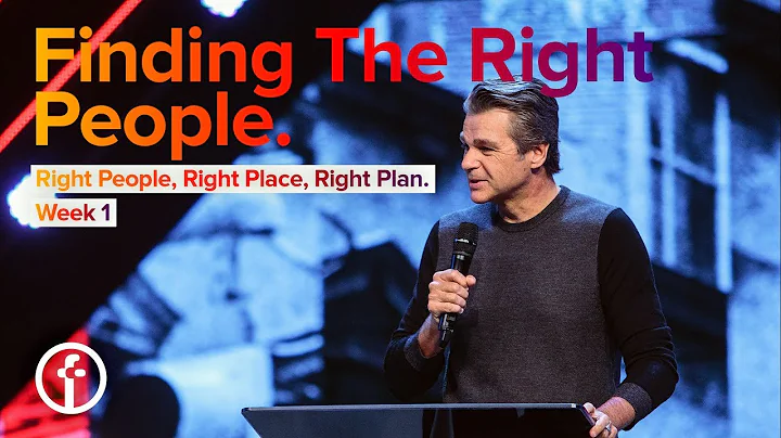 Right People, Right Place, Right Plan - Week 1 | J...