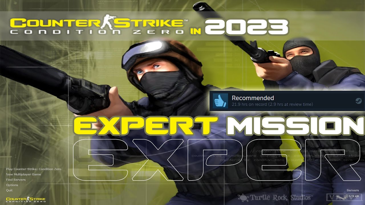 Counter Strike : Condition Zero : Multiplayer : Expert 