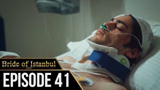 Bride Of Istanbul - Episode 41 English Subles Istanbullu Gelin