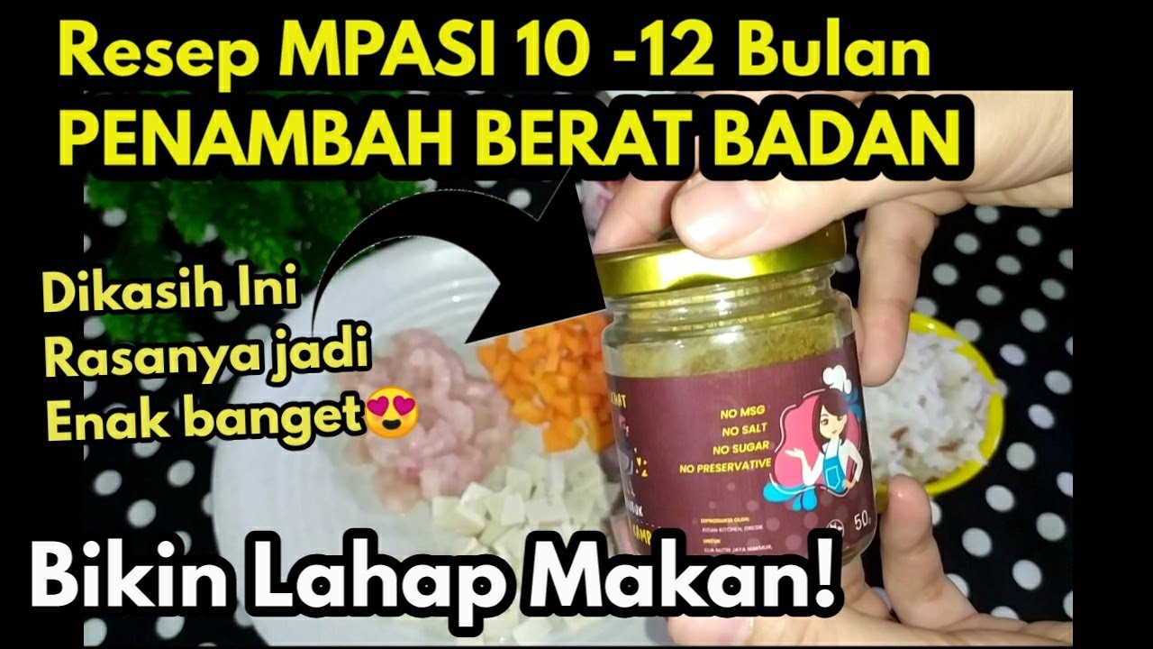 Resep MPASI 10 12 BULAN MPASI PENAMBAH BERAT BADAN YouTube