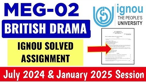 IGNOU MEG-02 SOLVED ASSIGNMENT 2024-2025 SESSION | Ignou Meg 02 Assignment Answer 2024-2025 Session