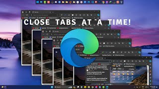 Edge Tips and Tricks - Close Hundreds of Edge Tabs at a Time [Tutorial]