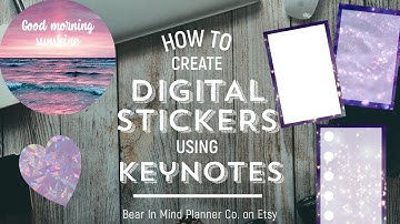 How to Create Custom Digital Stickers Using Keynote