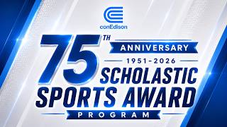 Celebrating 75 Years of the Con Edison Scholastic Sports Award