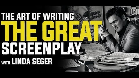The Art of Writing the GREAT Screenplay with Linda Seger (CROSSOVER EVENT)