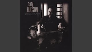 Video thumbnail of "Cary Hudson - Sleeping Under the Stars"