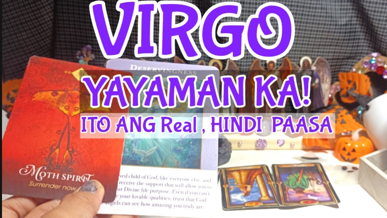 VIRGO GAWIN MO ITO YAYAMAN KA ,BASE SA IYONG ENERGY,DI PAASA THIS IS REAL.Tarot Tagalog