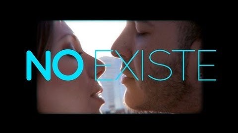 Siam - No Existe (Video Oficial)