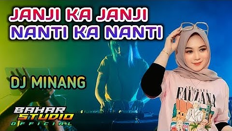 JANJI KA JANJI - FAUZANA // DJ MINANG REMIX