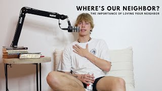 Where's Our Neighbor? (EP 18)