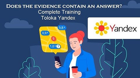 Does the evidence contain an answer? || Complete Training Toloka Yandex Task