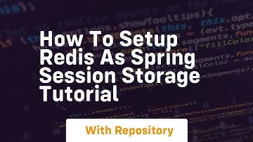 How to setup redis as spring session storage tutorial