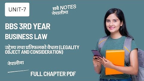unit-7 legality object and consideration notes pdf in nepali//bbs 3rd year Business law #bbs3rdyear
