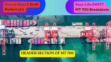 Understanding a Real Letter of Credit (LC) | MT 700 SWIFT Message Explained