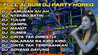 DJ LAMUNAN X NYEKSO BATIN FULL ALBUM DJ JAWA STYLE PARTY HOREG GLERR JARANAN DOR‼️