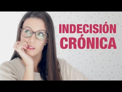 Video: Cómo Superar La Indecisión